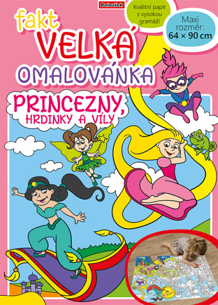 Fakt veľká omaľovánka - Princezné, hrdinky a víly